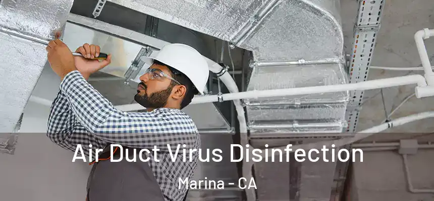  Air Duct Virus Disinfection Marina - CA