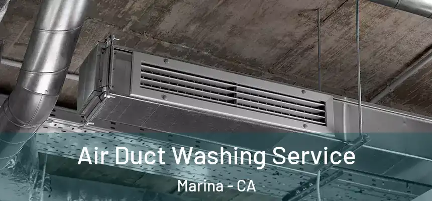  Air Duct Washing Service Marina - CA