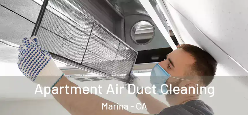  Apartment Air Duct Cleaning Marina - CA