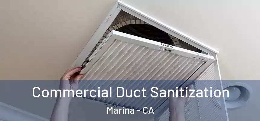  Commercial Duct Sanitization Marina - CA